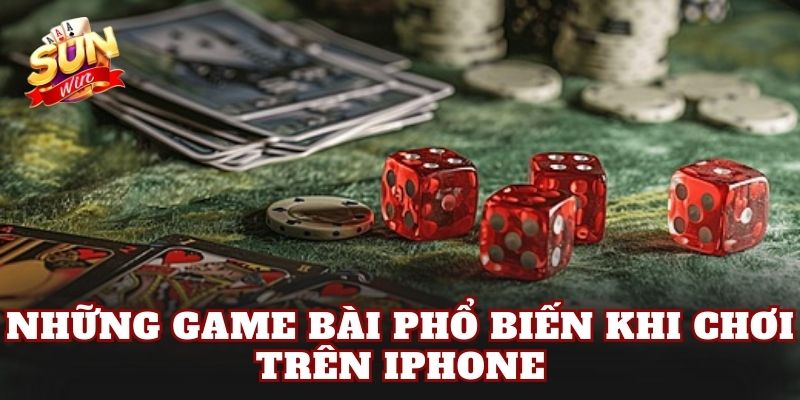 Những game bài phổ biến khi chơi trên iPhone