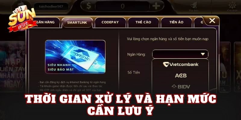 Thời gian xử lý và hạn mức cần lưu ý